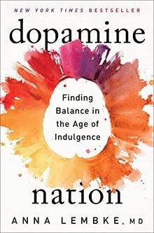 Dopamine nation finding - dopamine, nation: