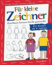 Für kleine Zeichner: Punkt, Punkt, Komma, Strich / Zeich... | Buch | Zustand gut