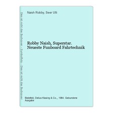 Robby Naish, Superstar