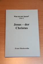 Jesus - der Christus | von Ernst Modersohn | Heft | Zustand sehr gut 