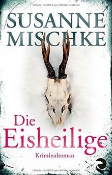 Die eisheilige kriminalroman - die,