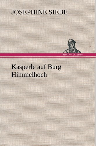 Kasperle auf burg himmelhoch - auf,