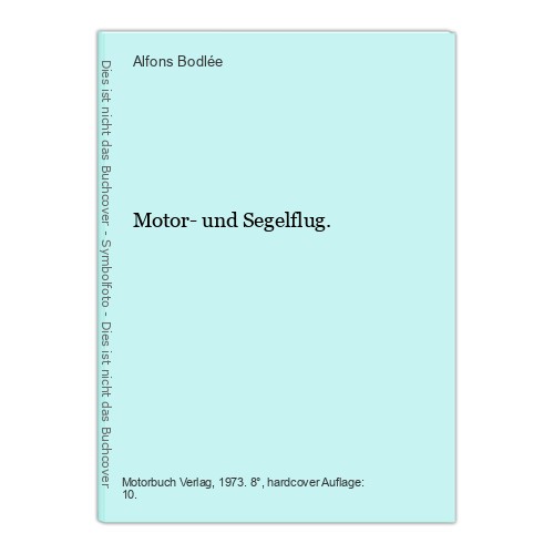 Motor und segelflug bodlée - segelflug.,