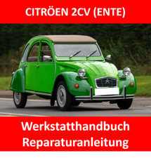 WERKSTATTHANDBUCH CITRÖEN 2CV (ENTE) REPARATURANLEITUNG BEDIENUNG DEUTSCH E-BOOK