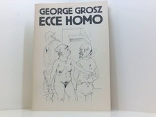 Ecce Homo. George Grosz Grosz