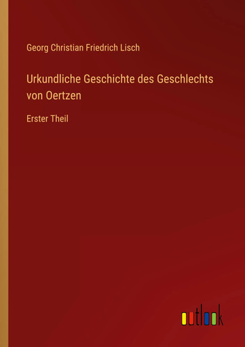 Urkundliche geschichte des - urkundliche,