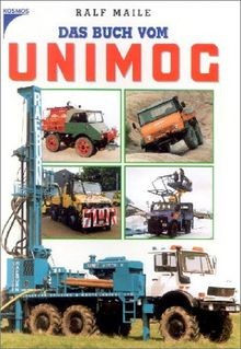 Das buch vom unimog von - von, maile