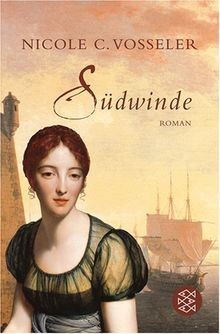 Südwinde roman von vosseler - südwinde:,