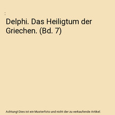 Delphi. Das Heiligtum der