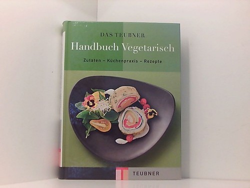 Teubner handbuch vegetarisch - handbuch,