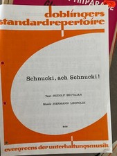 Schnucki, ach Schnucki Leopoldi H. Feiler Klavier Akkordeon Noten