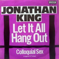 7" 1969 RARE VG+ ! JONATHAN KING : Let It All Hang Out