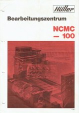 Karl Hüller Ludwigsburg Prospekt Drehmaschine Bearbeitungszentrum NCMC 100 1965