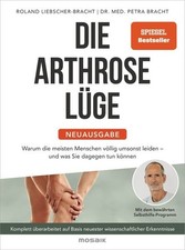 Die Arthrose-Lüge -