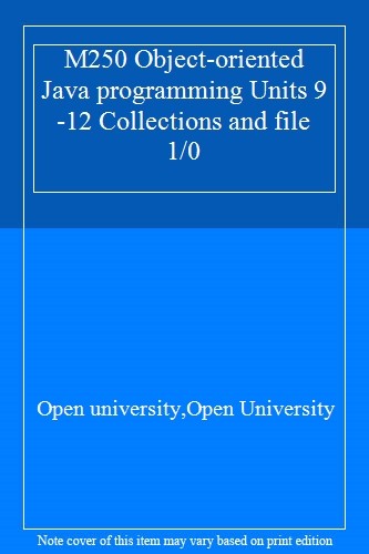 M250 object oriented java - m250, object-oriented