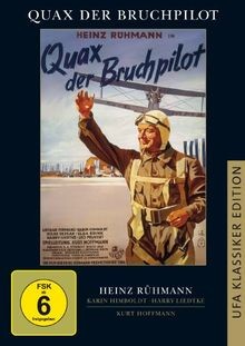 Quax der bruchpilot von - -,