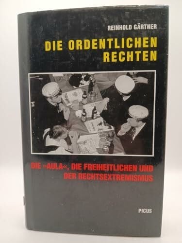 Die ordentlichen rechten - rechten.,
