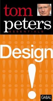 Design tom peters essentials - design:,