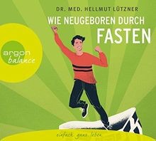 Wie neugeboren durch fasten - neugeboren,
