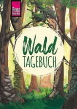 Wald Tagebuch  Reise Know How