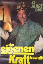 35 Jahre DDR der eigenen Kraft bewusst 1984 Poster Plakat