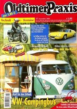 1) Oldtimer Praxis 11/2003 - VW Bus T1 Westfalia Camp - Porsche Diesel Master in
