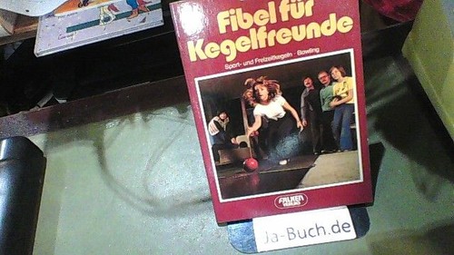 Fibel für kegelfreunde - fibel,