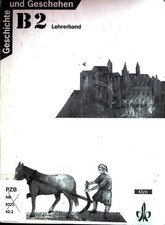 Geschichte und Geschehen; B2