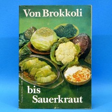 Von Brokkoli bis Sauerkraut |