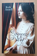 Esperanzas Weg von Ruth Axtell