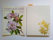 Das farbige Buch der Ziersträucher 1969 J. Hofman Dausien Hanauer farbige Bücher