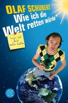 Wie ich die welt retten - ich,