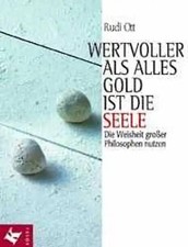 Wertvoller als alles Gold ist