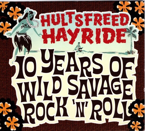 Hultsfreed hayride 10 years - -,
