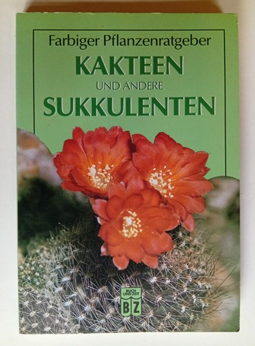 Kakteen und sukkulenten - und,