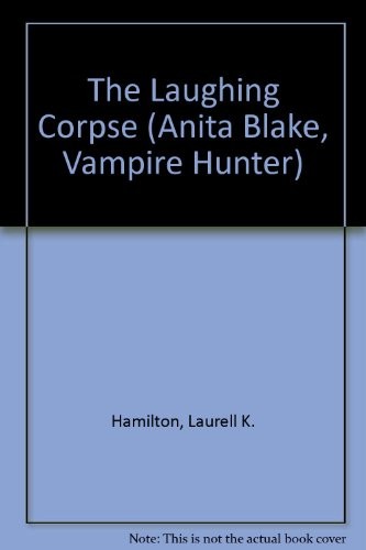 The laughing corpse anita - laughing,
