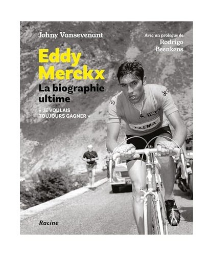 Eddy merckx biographie - merckx., la