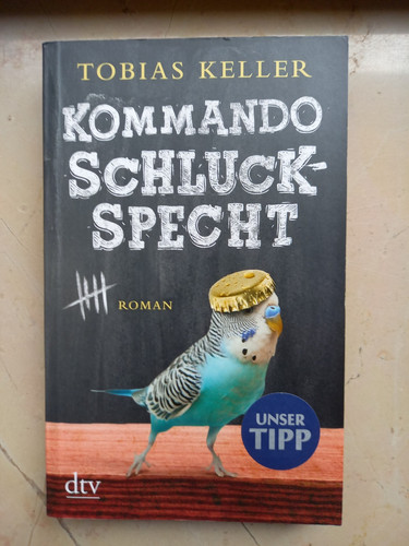 Kommando schluckspecht von - schluckspecht,