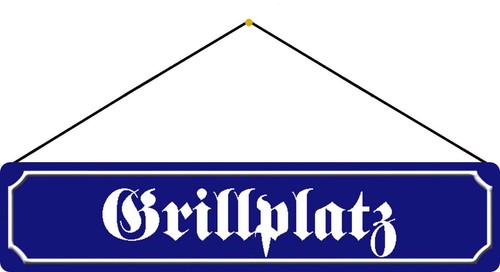 Schild spruch grillplatz - "grillplatz", 46