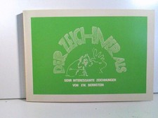 Der Zeichner als. Sehr