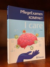 I care - PflegeExamen Kompakt. Heiligmann, Sandra, Tobias Herbers und Margarete 