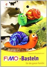 FIMO-Basteln für die ganze Familie von Alexandra Ka... | Buch | Zustand sehr gut