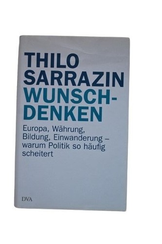 Wunschdenken thilo sarrazin - thilo,