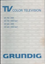 Grundig TV Color Television ST 70-450 und ST 63-450 Gebrauchsanleitung