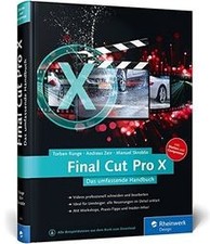Final Cut Pro X: Das umfassende Handbuch zur neuen ... | Buch | Zustand sehr gut