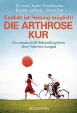 Die Arthrose Kur - Endlich ist Heilung möglich!: Die sen... | Buch | Zustand gut