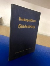Reichspräsident Hindenburg