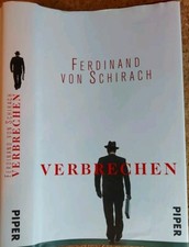 Verbrechen, Ferdinand v Schirach, gebundenes Buch Mit Schutzumschlag  Piper 2009