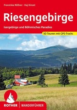 Riesengebirge. 50 Touren mit
