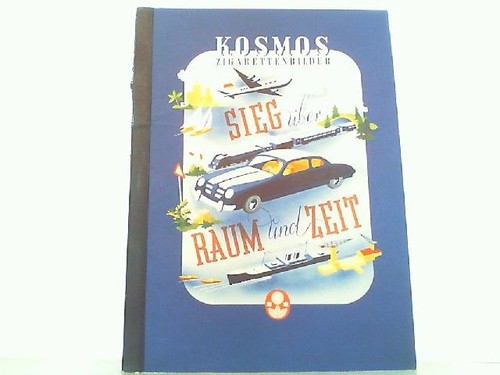 Sieg über raum und zeit - raum,